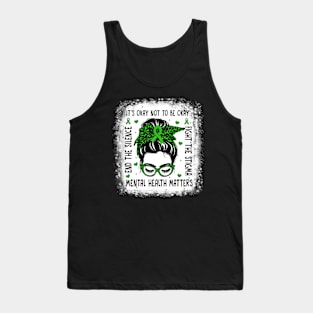 Mental Health Matters Messy Bun Mental Health Awareness Tank Top